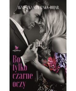 Bo tylko czarne oczy - książka
